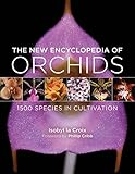 The new encyclopedia of orchids : 1500 species in cultivation