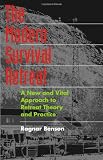 The Modern Survival Retreat