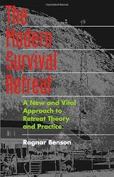 The Modern Survival Retreat