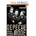 Depeche Mode - Just can't get enough: Die Biografie