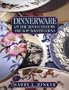 Dinnerware of the 20th Century: The Top 500 Patterns (Official Price Guides to Dinnerware of the 20th Century)