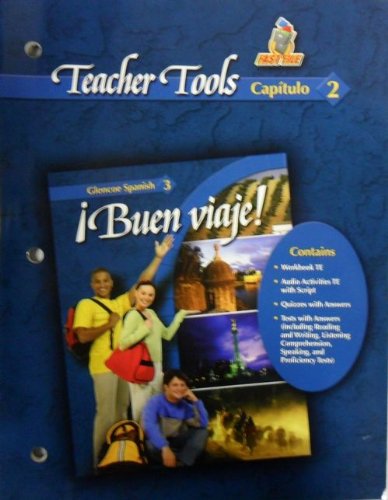 Teacher Tools Capitulo 2 Buen Viaje! Spanish 3 (Capitulo 2)