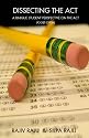 Dissecting the ACT: A Unique Student Perspective on the ACT or ACT Test Prep with Real ACT questions