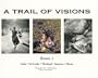 A Trail of Visions Route 1