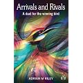 Arrivals and Rivals: A Duel for the Winning Bird