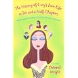 The History of Lucy's Love Life in Ten and a Half Chapters by Deborah Wright