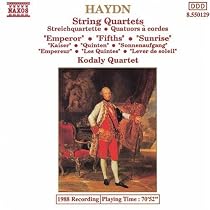 Haydn: The Emperor, Fifths and Sunrise Quartets