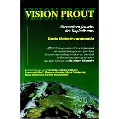 Vision Prout: Alternativen jenseits des Kapitalismus