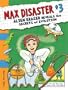 Max Disaster #3: Alien Eraser Reveals the Secrets of Evolution (Max Disaster (Quality))