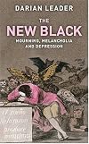 The New Black: Mourning, Melancholia and Depression
