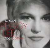 The Best Of Peggy Lee: Black Coffee