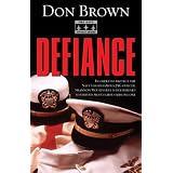 Defiance (Navy Justice Series, The) ~ Don Brown
