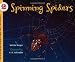 Spinning Spiders (Let's-Read-and-Find-Out Science 2)