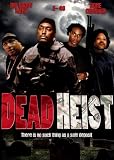 Dead Heist