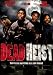 Dead Heist