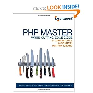 PHP Master: Write Cutting-Edge Code