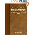 Radium And Other Radio-Active Elements - A Popular Account Treated Experimentally - By - Leonard A. Levy And Herbert G. Willis