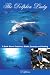 The Dolphin Lady