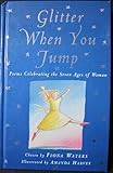 Glitter when you jump : the seven ages of woman