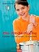  : Die Kinderküche: Kochen, schmecken, entdecken -