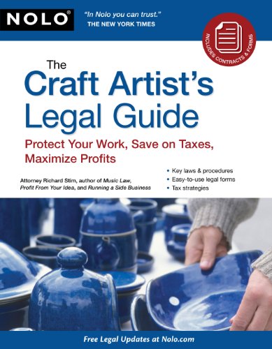 Craft Artist's Legal Guide, The (Craft Artist's Legal Guide: Protect Your Work, Save on Taxes,)