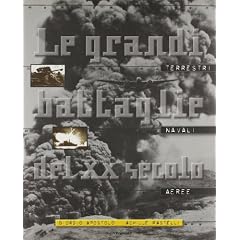 Le grandi battaglie del XX secolo
