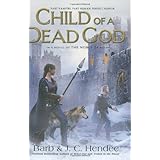 Child of a Dead God: A Novel of the Noble Dead