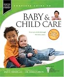 Baby & Child Care: From Pre-Birth through the Teen Years (Focus on the Family Complete Guides)