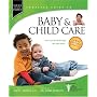 Baby & Child Care: From Pre-Birth through the Teen&hellip by Paul C. Reisser