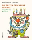 Produkt-Bild: Die besten Geschenke der Welt