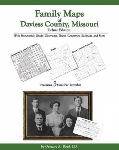 family maps of daviess county missouri deluxe edition