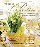 Fabulous parties : food and flowers for elegant entertaining