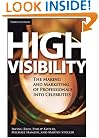 High Visibility: Transforming Your Personal and Professional Brand