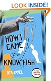 How I Came to Know Fish (Penguin Translated Texts)