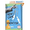 How I Came to Know Fish (Penguin Translated Texts)