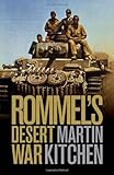 Rommel's Desert War: Waging World War II in North Africa, 1941-1943 (Cambridge Military Histories)
