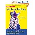 Kundenverbl�ffung: Kreative Tipps, wie Sie Ihre Kunden nachhaltig an sich binden