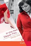If the Red Slipper Fits... (Mills & Boon RIVA)