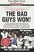 The Bad Guys Won: A Season of Brawling, Boozing, Bimbo Chasing, and Championship Baseball with Straw, Doc, Mookie, Nails, the Kid, and t