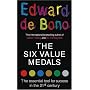 The Six Value Medals: The Essential Tool for Success in the 21st Century