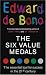 The Six Value Medals: The Essential Tool for Success in the 21st Century
