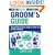 Groom's Guide: Everything the Man Needs to Know for a Perfect Wedding