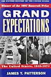 Grand Expectations: The United States, 1945-1974 (Oxford History of the United States)