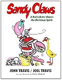 Sandy Claws: A Red Lobster Shares the Christmas Spirit.