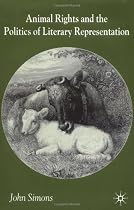 Animal Rights and the Politics of Literary Representation