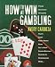 Books : How to Win at Gambling, 5E (How to Win at Gambling)