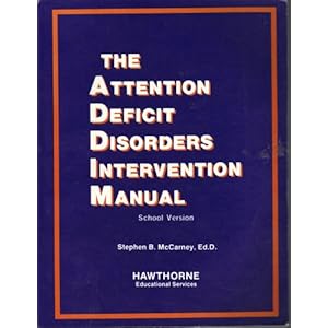 Attention Deficit Disorders Intervention Manual