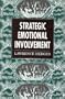 Strategic Emotional Involvemen