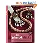 SchmuckSt�cke: Peyotetechnik mit japanischen Rocailles und Delicas