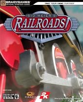 Sid Meier's Railroads! Official Strategy Guide (Official Strategy Guides)